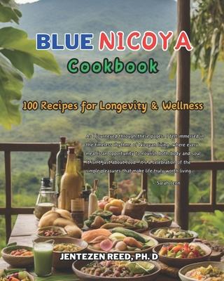 Blue Nicoya: A Kitchen Cookbook with 100 Diet Recipes for Longevity & Wellness Subscription