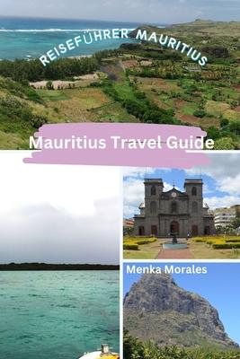 Mauritius Travel Guide: Reisefhrer Mauritius