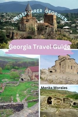 Georgia Travel Guide: Reisefhrer Georgien