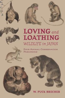 Loving and Loathing Wildlife in Japan: Four Animal Conservation Paradigms Subscription