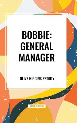 Bobbie: General Manager