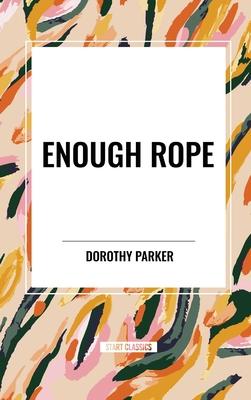 Enough Rope