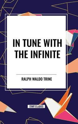 In Tune with the Infinite