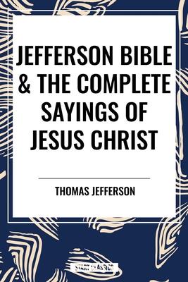 Jefferson Bible & the Complete Sayings of Jesus Christ Subscription