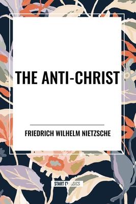 The Anti-Christ