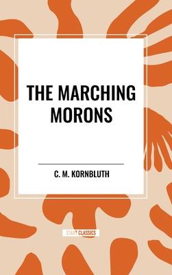 The Marching Morons