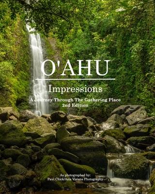 O'ahu Impressions: A Journey Through the Gathering Place