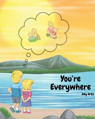 You're Everywhere