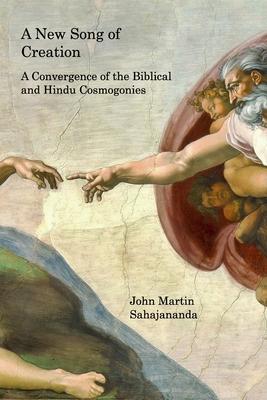 A New Song of Creation: A Convergence of the Biblical and Hindu Cosmogonies