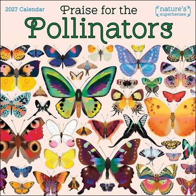 Praise for the Pollinators 2027 Wall Calendar: Nature's Superheroes Subscription