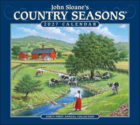 John Sloane's Country Seasons(r) 2027 Deluxe Wall Calendar: Forty-First Annual Collection Subscription