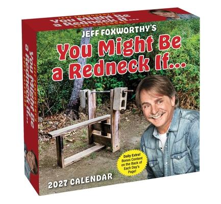 Jeff Foxworthy's You Might Be a Redneck If. . . 2027 Day-To-Day Calendar Subscription
