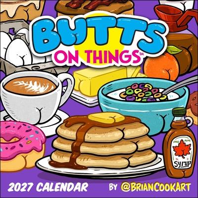 Butts on Things 2027 Wall Calendar Subscription