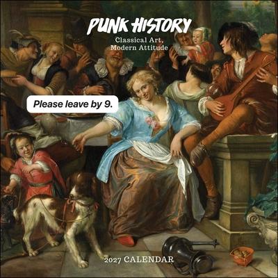 Punk History 2027 Wall Calendar: Classical Art, Modern Attitude Subscription