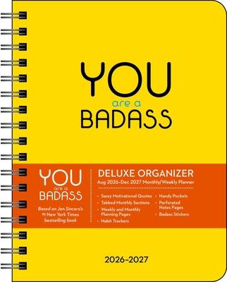 You Are a Badass Deluxe Organizer 17-Month 2026-2027 Weekly/Monthly Planner Subscription