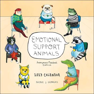 Emotional Support Animals 2027 Wall Calendar: Anonymous Fuzzball Comics Subscription
