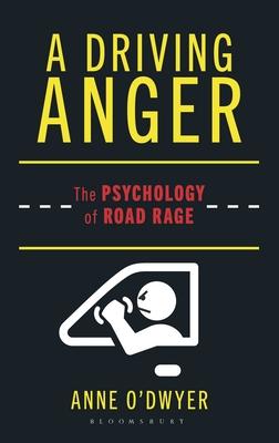 A Driving Anger: The Psychology of Road Rage Subscription