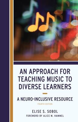 An Approach for Teaching Music to Diverse Learners: A Neuro-Inclusive Resource Subscription