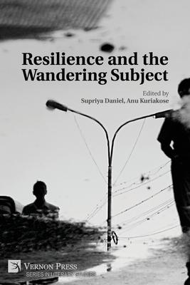 Resilience and the Wandering Subject