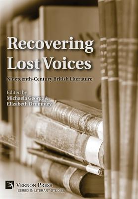 Recovering Lost Voices: Nineteenth-Century British Literature Subscription