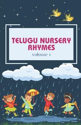 Telugu Nursery Rhymes and Activity Book for Babies and Toddlers: A Journey into Telugu Classic Melodies, Fostering a Deep Love for Telugu Language and