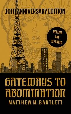 Gateways to Abomination: 10th Anniversary Edition