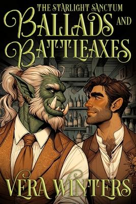 Ballads and Battleaxes: A Gay Cozy Fantasy Romance Adventure