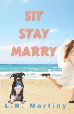 Sit, Stay, Marry: A Sapphic Romance