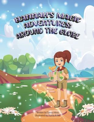 Hannah's Magic Adventures: Around the Globe