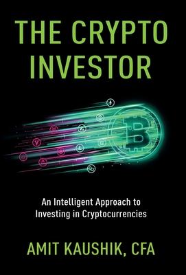 The Crypto Investor: An Intelligent Approach to Investing in Cryptocurrencies