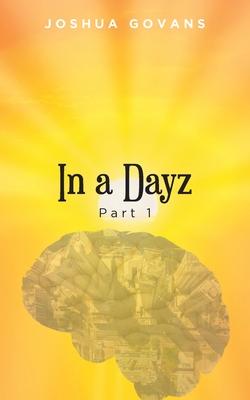 In a Dayz: Part 1