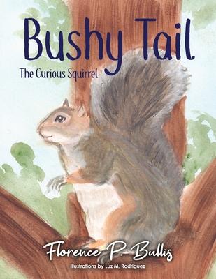 Bushy Tail: The Curious Squirrel