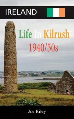 Ireland: Life in Kilrush