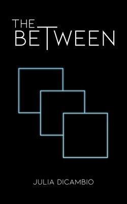 The Between