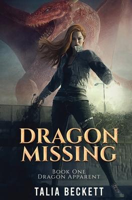 Dragon Missing: Dragon Apparent Book 1