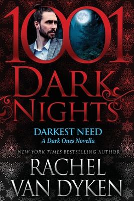 Darkest Need: A Dark Ones Novella