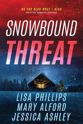 Snowbound Threat: A Christian Romantic Suspense Collection Subscription