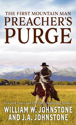 The First Mountain Man: Preacher's Purge