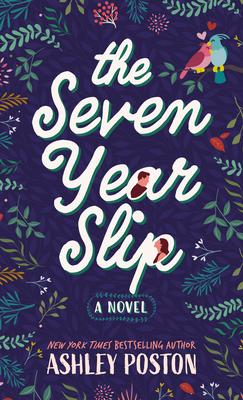 The Seven Year Slip