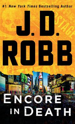 Encore in Death: An Eve Dallas Novel