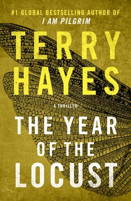 The Year of the Locust: A Thriller