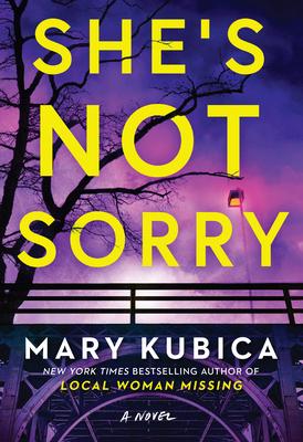 She's Not Sorry: A Psychological Thriller