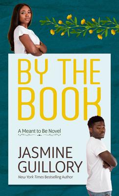 By the Book: A Meant to Be Novel