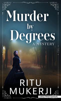 Murder by Degrees: A Mystery