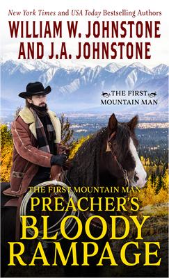 The First Mountain Man: Preacher's Bloody Rampage