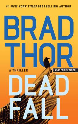 Dead Fall: A Thriller