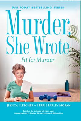 Murder, She Wrote: Fit for Murder