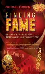 Finding Fame: The Insider's Guide to Real Entertainment Industry Connection$ Subscription