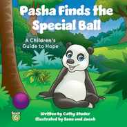 Pasha Finds the Special Ball: A Children's Guide to Hope Subscription