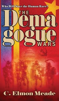 The Demagogue Wars